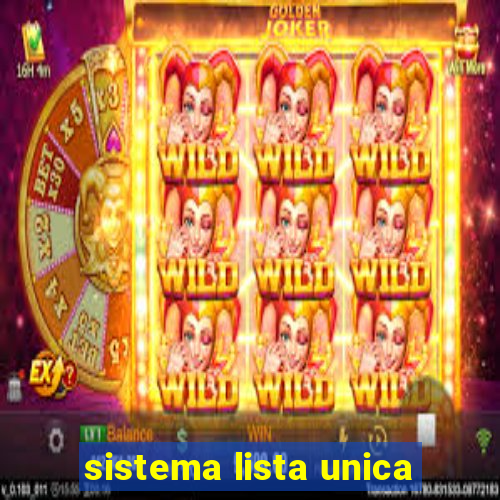 sistema lista unica